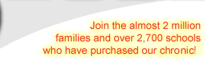 Join the almost 2 million families and over 2,700 schools who have purchased our chronic!